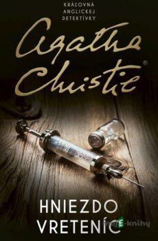 Hniezdo vreteníc - Agatha Christie