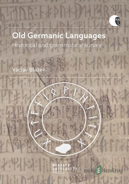 Old Germanic Languages - Václav Blažek Old Germanic Languages - Václav Blažek