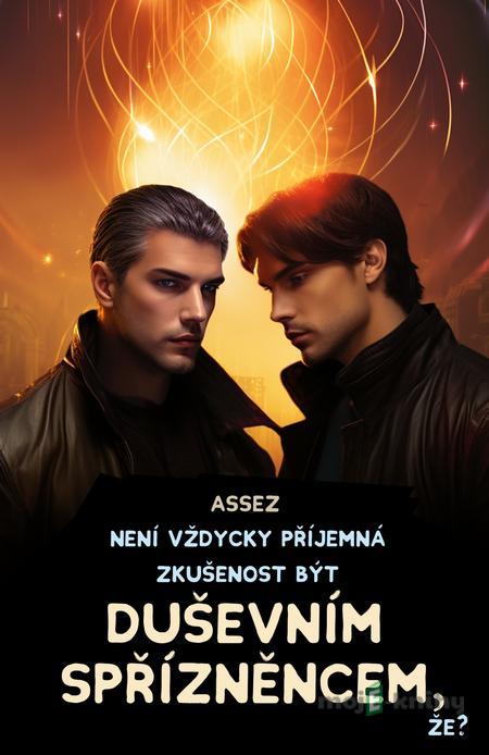 Není vždycky příjemná zkušenost být duševním spřízněncem, že? - Assez Není vždycky příjemná zkušenost být duševním spřízněncem, že? - Assez
