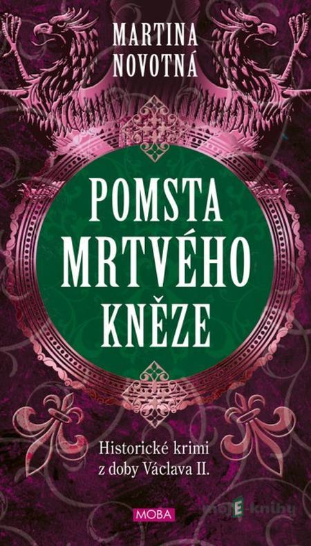 Pomsta mrtvého kněze - Martina Novotná Pomsta mrtvého kněze - Martina Novotná