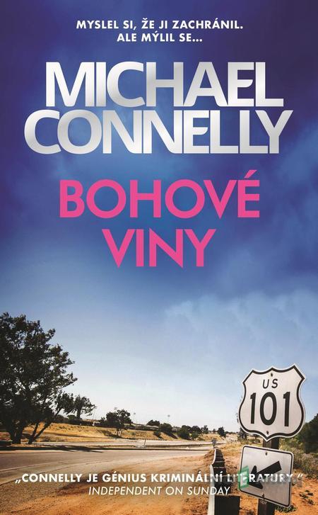 Bohové viny - Michael Connelly Bohové viny - Michael Connelly