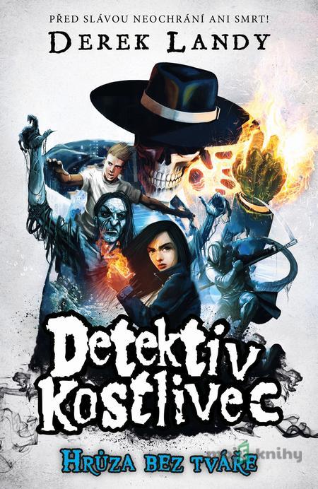 Detektiv Kostlivec 3 - Derek Landy Detektiv Kostlivec 3 - Derek Landy