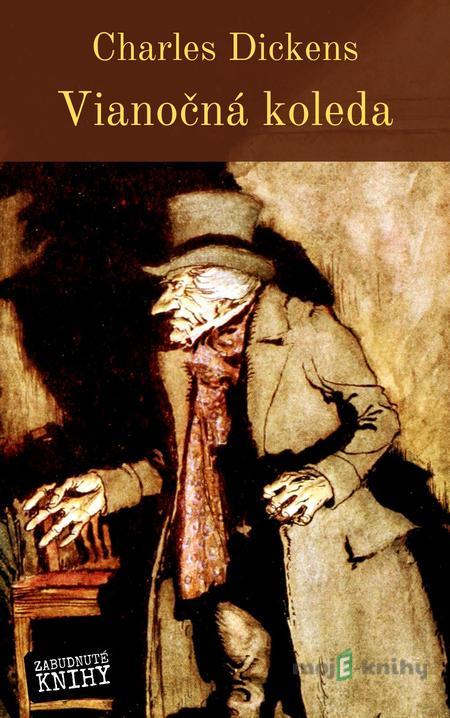 Vianočná koleda - Charles Dickens Vianočná koleda - Charles Dickens