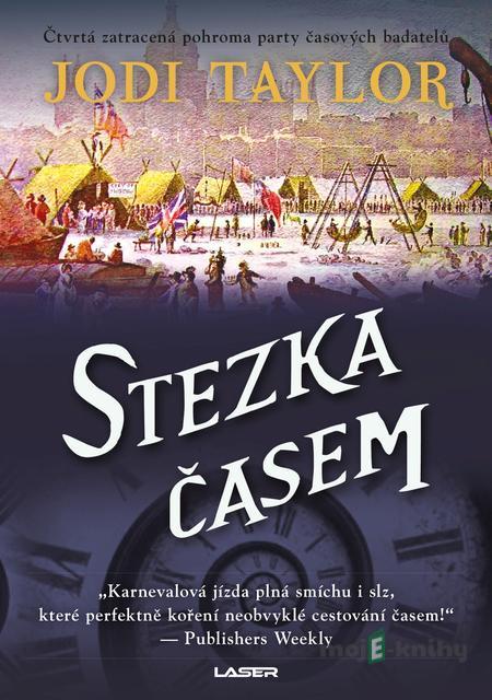 Stezka časem - Taylor Jodi Stezka časem - Taylor Jodi