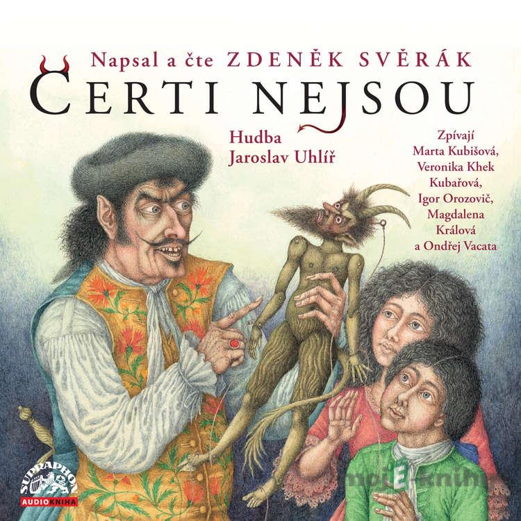 Čerti nejsou - Zdeněk Svěrák Čerti nejsou - Zdeněk Svěrák