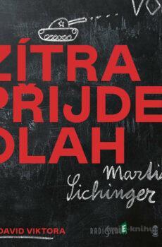 Zítra přijde Olah - Martin Sichinger