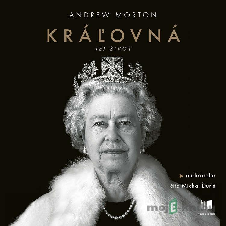 Kráľovná - Andrew Morton Kráľovná - Andrew Morton