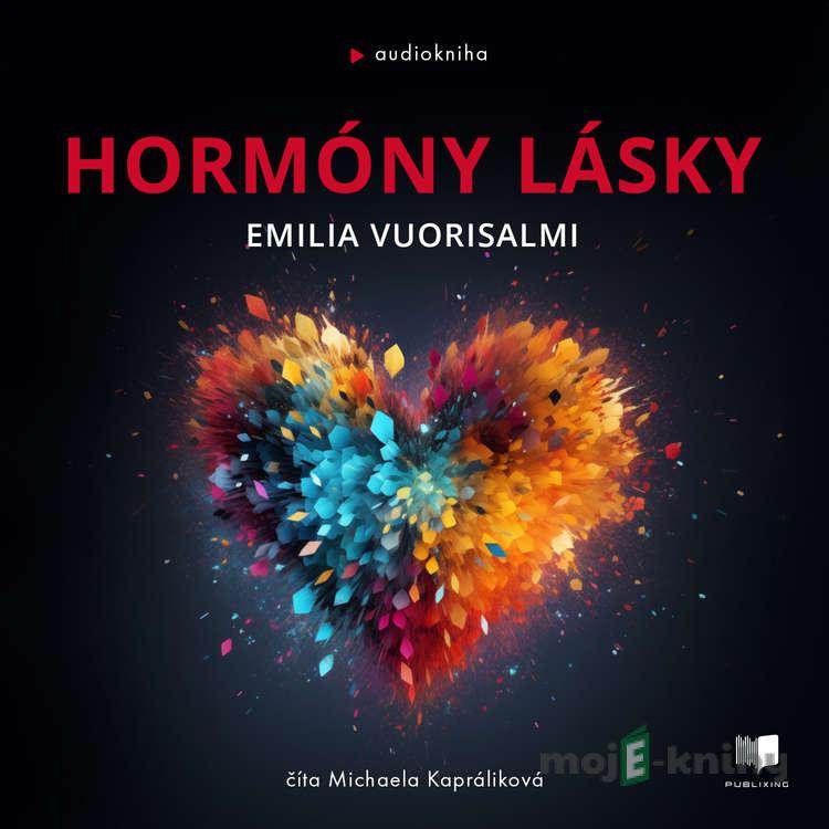 Hormóny lásky - Emilia Vuorisalmi Hormóny lásky - Emilia Vuorisalmi