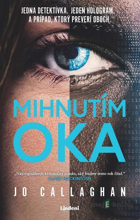 Mihnutím oka - Jo Callaghan Mihnutím oka - Jo Callaghan
