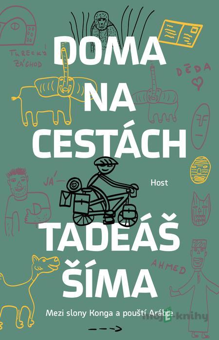 Doma na cestách - Tadeáš Šíma Doma na cestách - Tadeáš Šíma