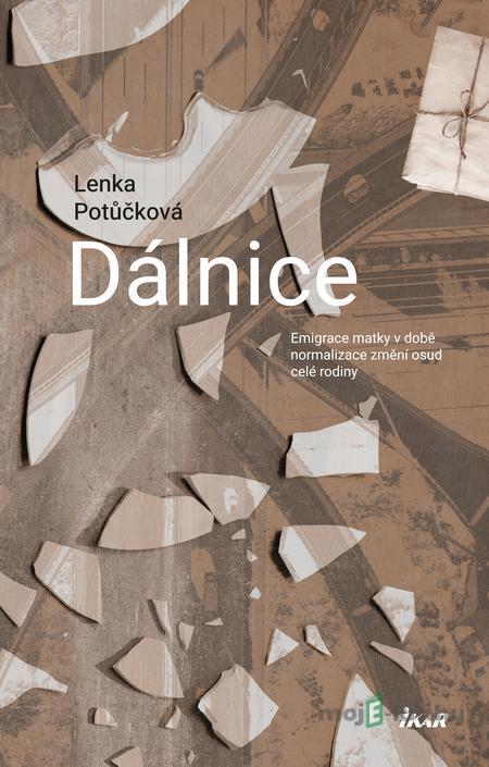 Dálnice - Lenka Potůčková Dálnice - Lenka Potůčková