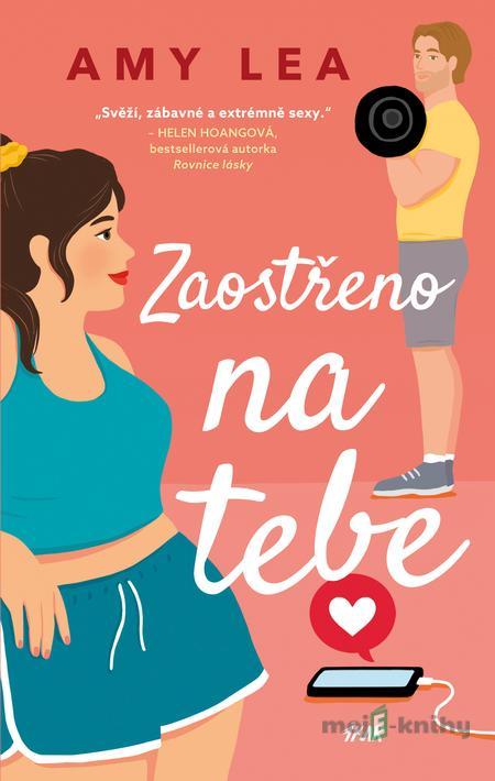 Zaostřeno na tebe - Amy Lea Zaostřeno na tebe - Amy Lea