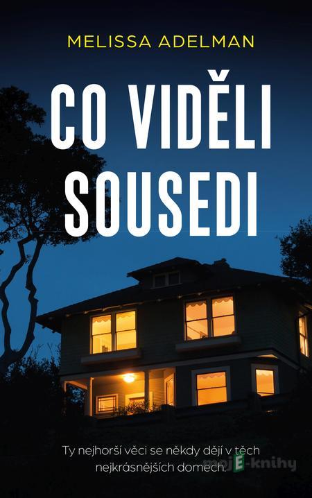 Co viděli sousedi - Melissa Adelman Co viděli sousedi - Melissa Adelman