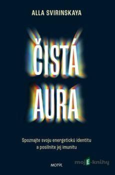 Čistá aura - Alla Svirinskaya