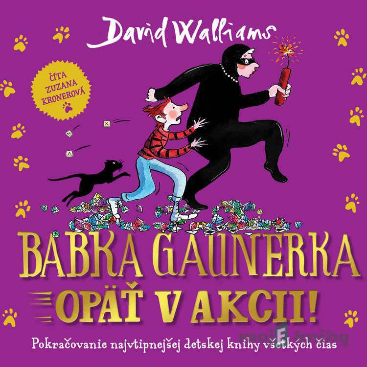 Babka gaunerka opäť v akcii - David Walliams Babka gaunerka opäť v akcii - David Walliams