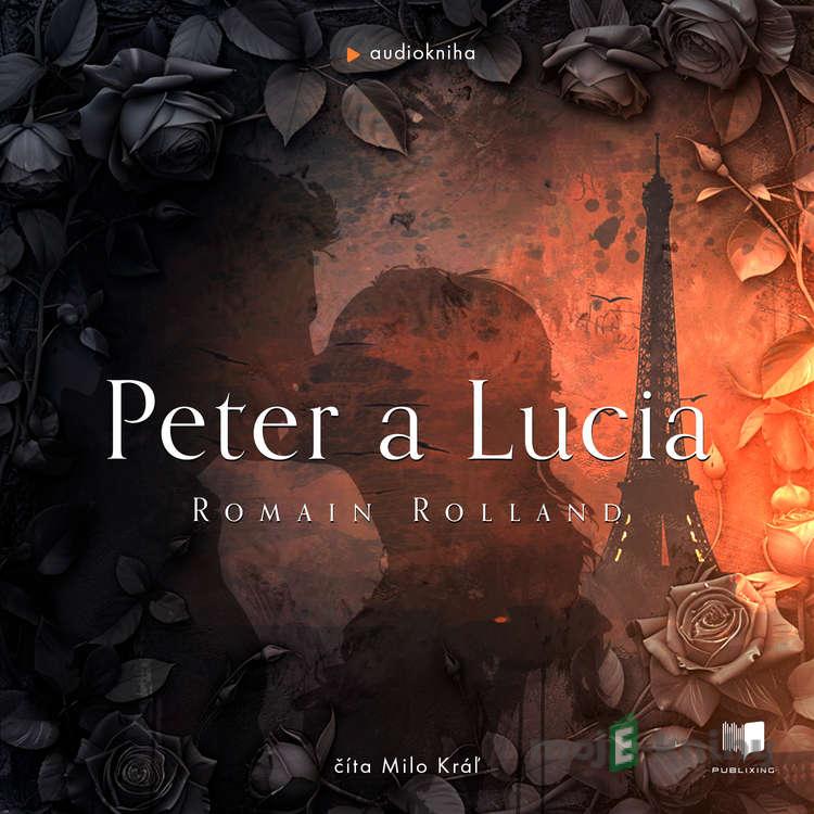Peter a Lucia - Romain Rolland Peter a Lucia - Romain Rolland