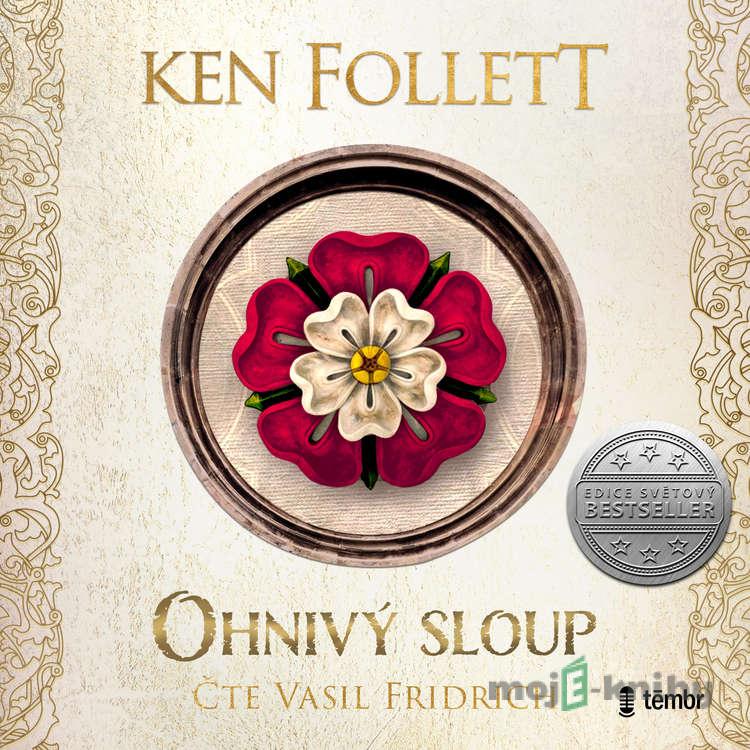 Ohnivý sloup - Ken Follett Ohnivý sloup - Ken Follett