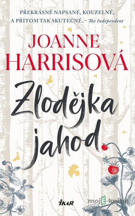 Zlodějka jahod - Joanne Harris Zlodějka jahod - Joanne Harris