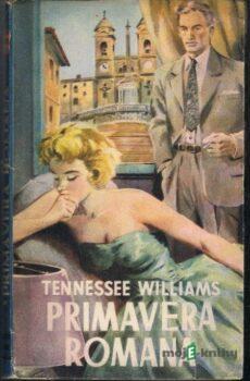 Primavera romana - Tennessee Williams