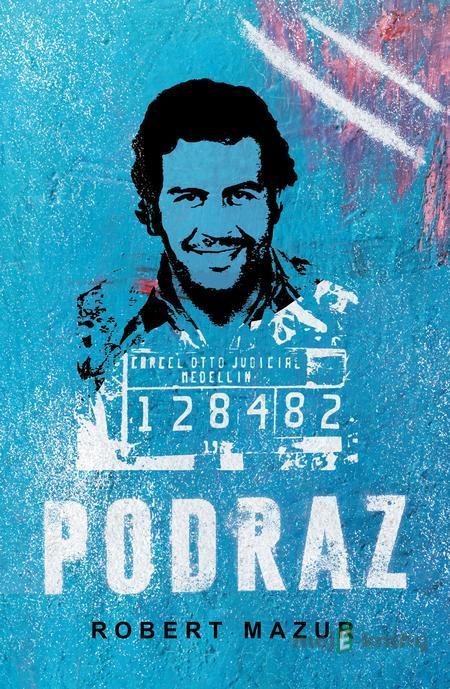 Podraz - Robert Mazur Podraz - Robert Mazur