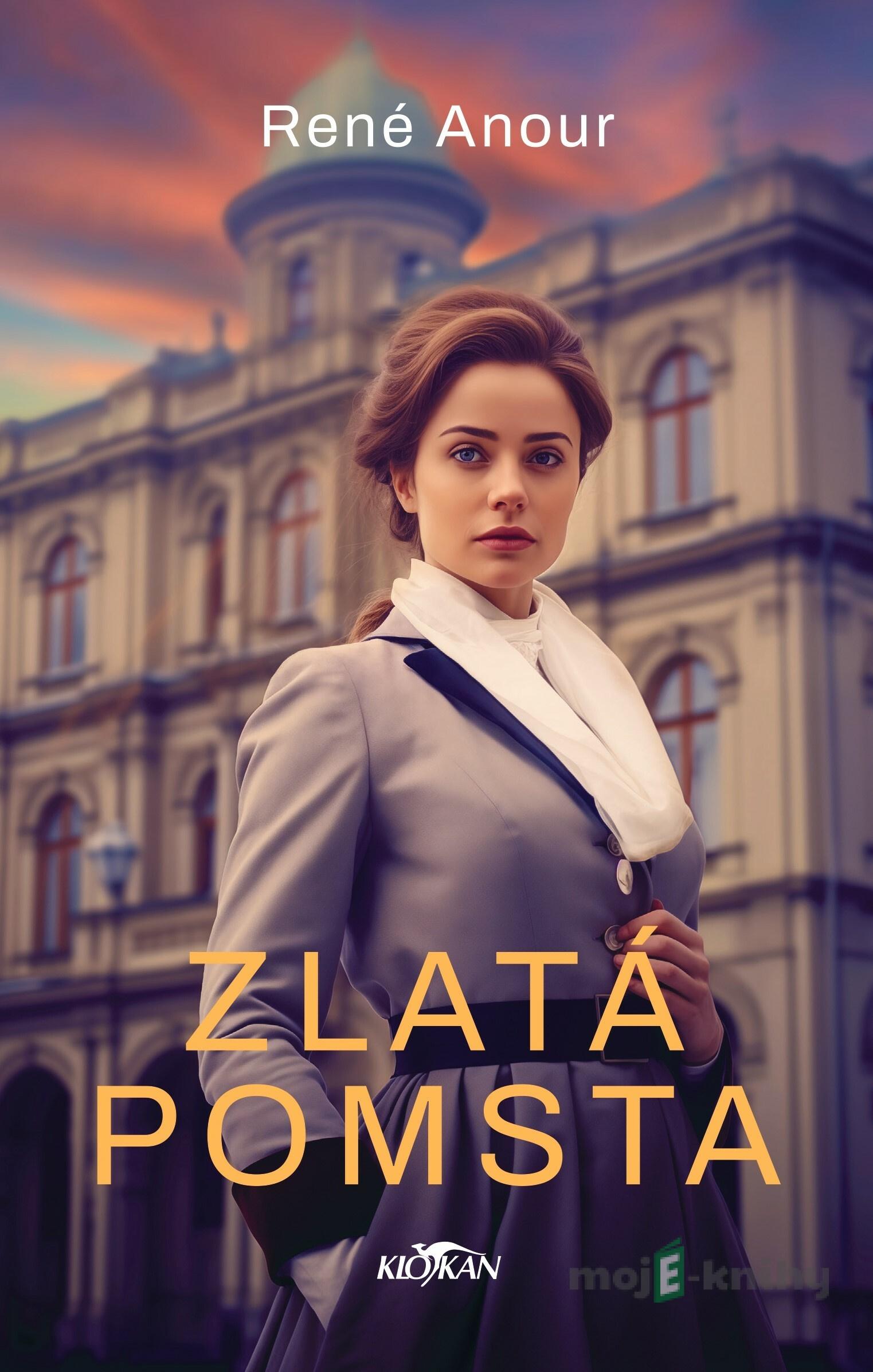 Zlatá pomsta - René Anour Zlatá pomsta - René Anour