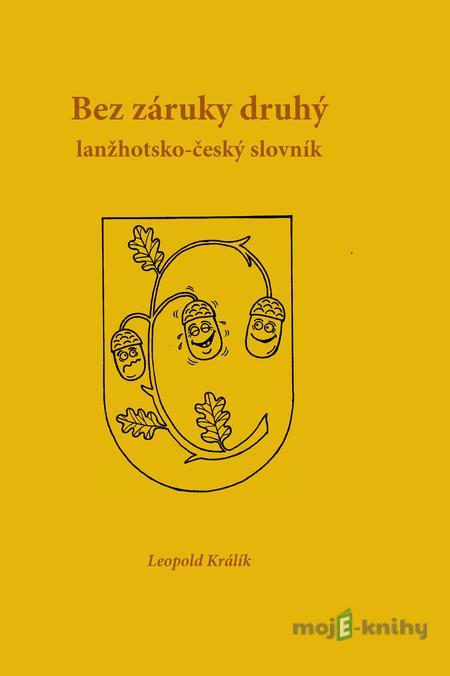 Bez záruky druhý - Leopold Králík Bez záruky druhý - Leopold Králík