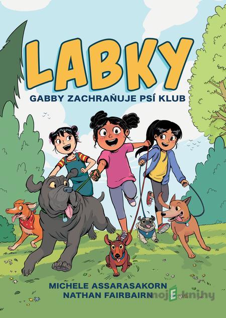 Gabby zachraňuje psí klub - Nathan Fairbairn Gabby zachraňuje psí klub - Nathan Fairbairn