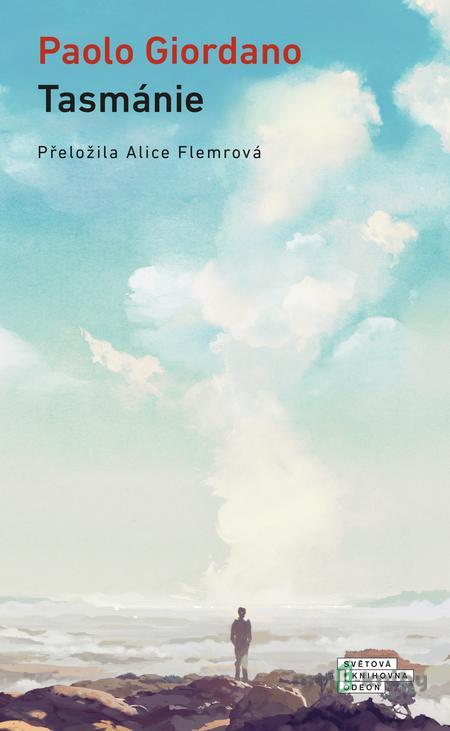 Tasmánie - Paolo Giordano Tasmánie - Paolo Giordano