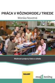 Práca v rôznorodej triede - Monika Novotná