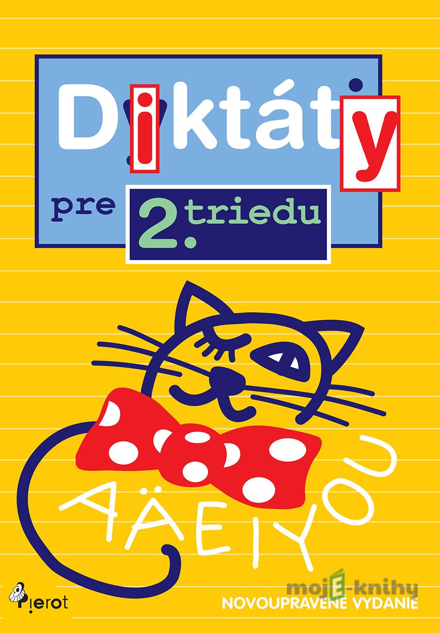 Diktáty pre 2. triedu ZŠ - Pavol Krajňák Diktáty pre 2. triedu ZŠ - Pavol Krajňák