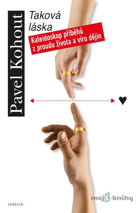 Taková láska - Pavel Kohout Taková láska - Pavel Kohout