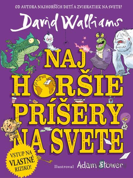 Najhoršie príšery na svete - David Walliams Najhoršie príšery na svete - David Walliams