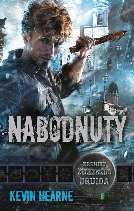 Nabodnutý - Kevin Hearne Nabodnutý - Kevin Hearne