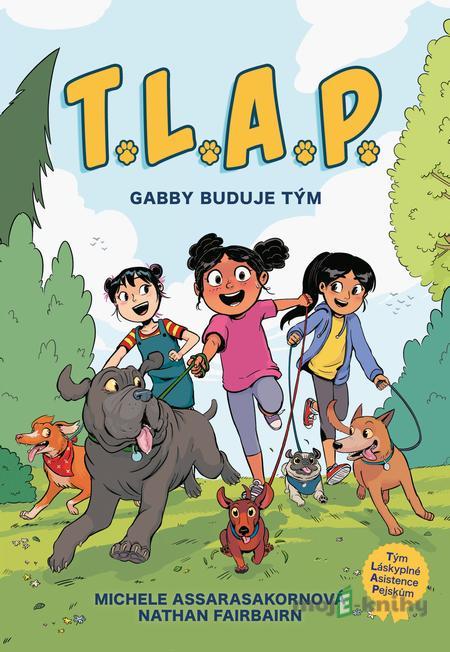 T.L.A.P. Gabby buduje tým - Nathan Fairbairn T.L.A.P. Gabby buduje tým - Nathan Fairbairn