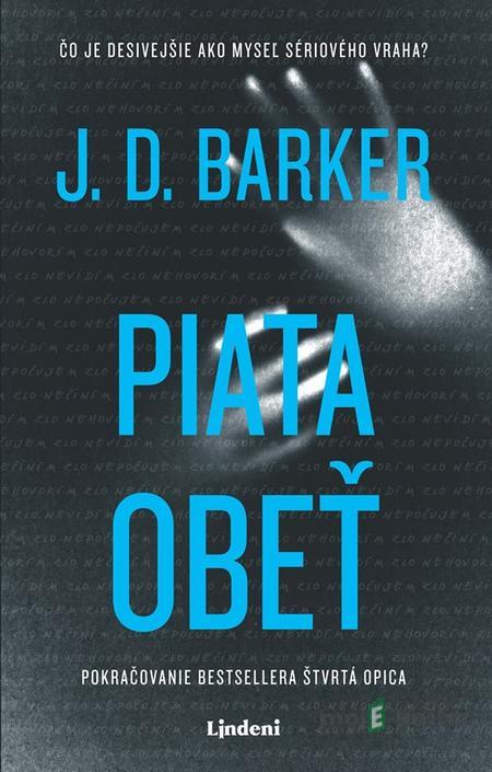 Piata obeť - J.D. Barker Piata obeť - J.D. Barker