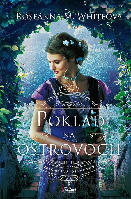 Poklad na ostrovoch - Roseanna M. White Poklad na ostrovoch - Roseanna M. White