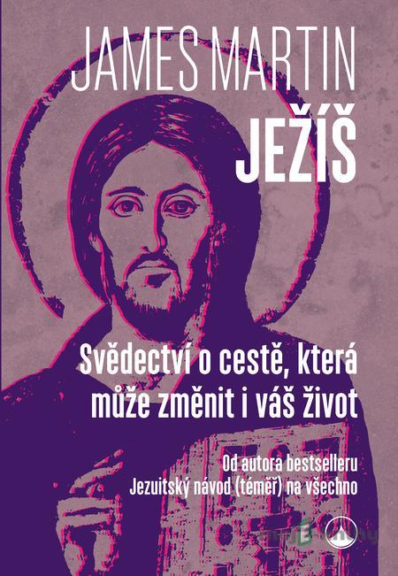 Ježíš - James Martin Ježíš - James Martin