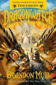 Dragonwatch 4: Šampión Titanských hier - Brandon Mull