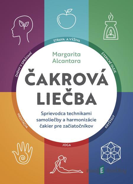 Čakrová liečba - Margarita Alcantara Čakrová liečba - Margarita Alcantara
