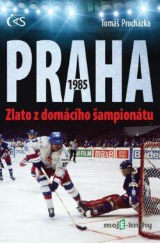 Praha 1985 Zlato z domácího šampionátu - Tomáš Procházka