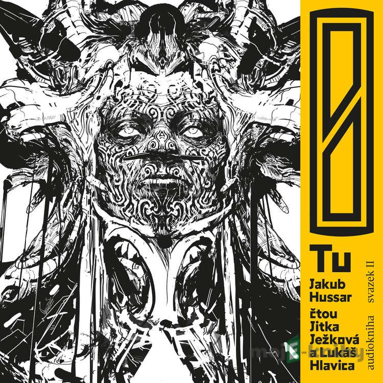 0 TU - svazek II. - Jakub Hussar 0 TU - svazek II. - Jakub Hussar