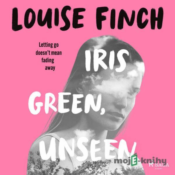 Iris Green, Unseen (EN) - Louise Finch