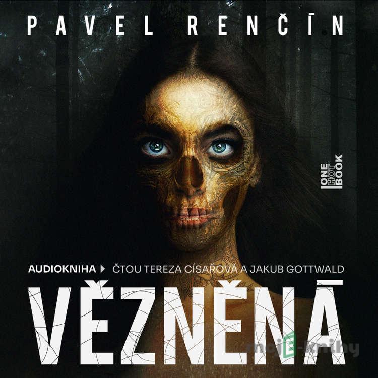 Vězněná - Pavel Renčín Vězněná - Pavel Renčín