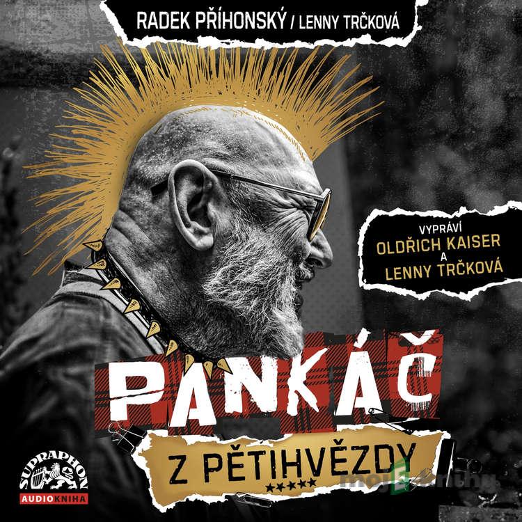 Pankáč z Pětihvězdy - Lenny Trčková,Radek Příhonský Pankáč z Pětihvězdy - Lenny Trčková,Radek Příhonský