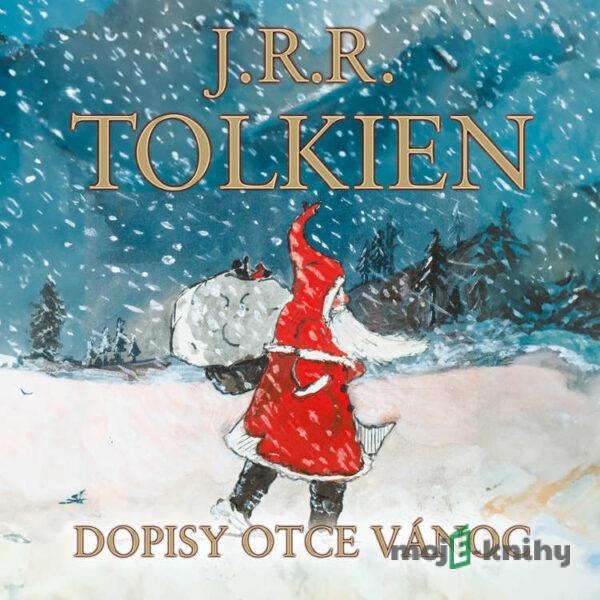 Dopisy Otce Vánoc - John Ronald Reuel Tolkien