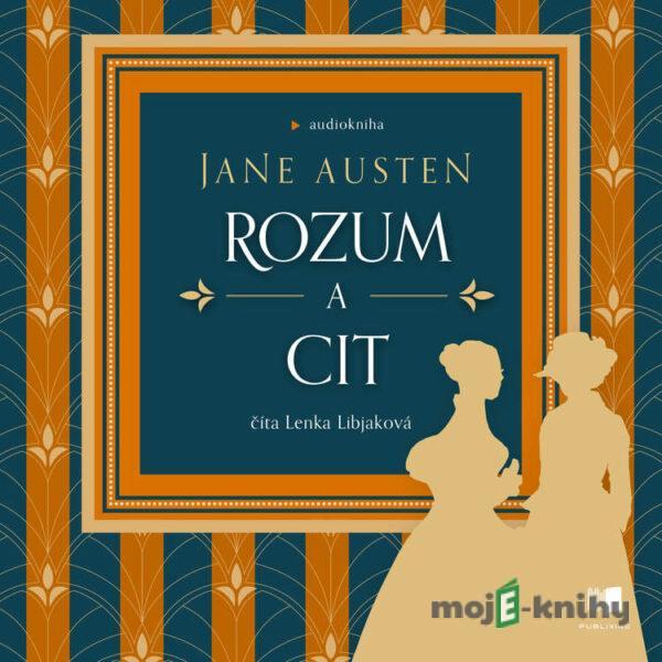 Rozum a cit - Jane Austen