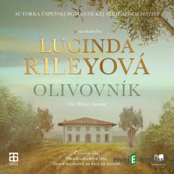 Olivovník - Lucinda Riley