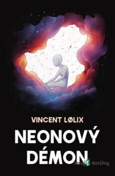 Neonový démon - Vincent Lølix