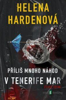 Příliš mnoho náhod v Tenerife Mar - Helena Hardenová