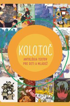 Kolotoč - Kolektív autorov